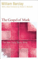 The Gospel Of Mark William Barclay
