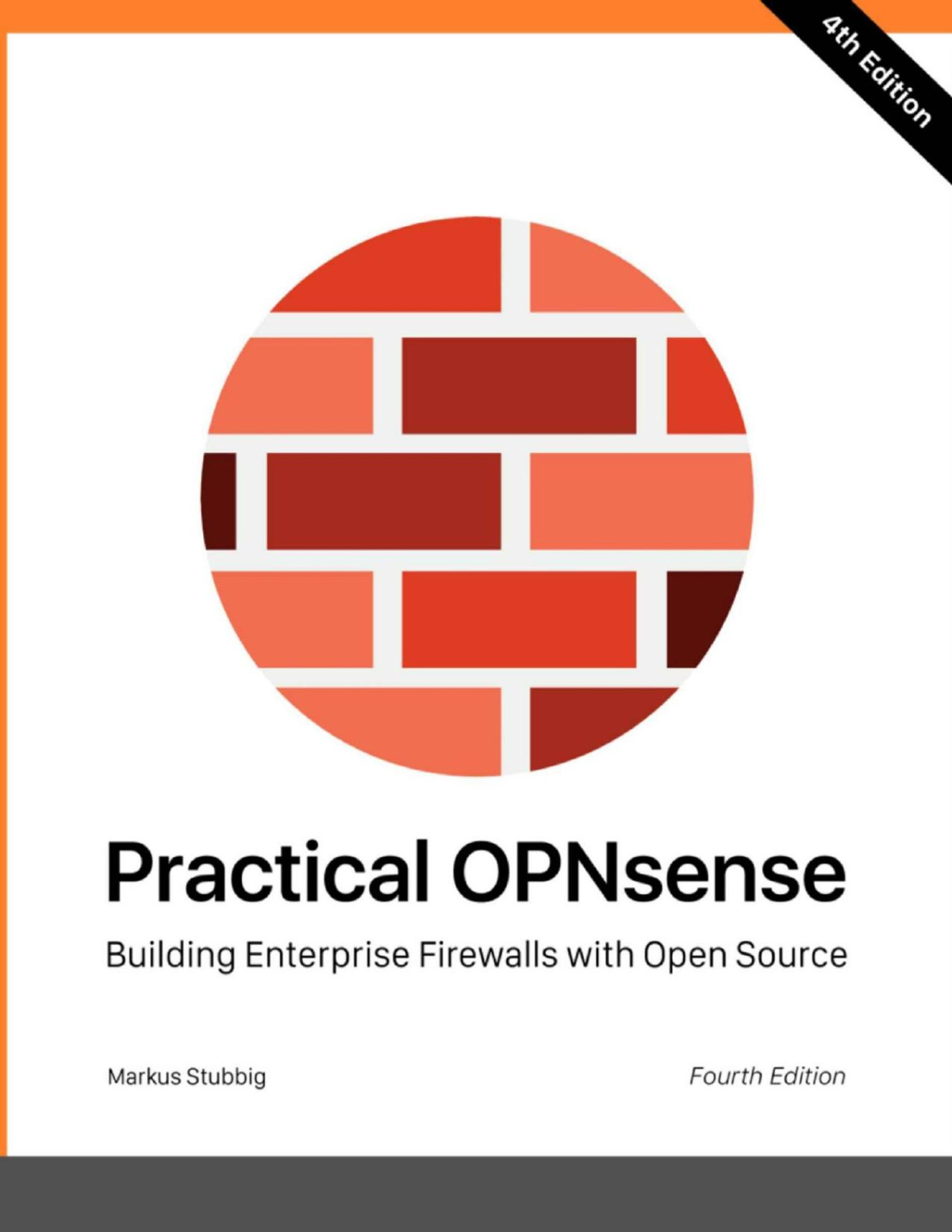 Practical Opnsense Building Enterprise Firewalls With Open Source Markus Stubbig