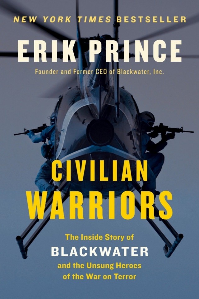 Civilian Warriors 1st Edition Erik Prince