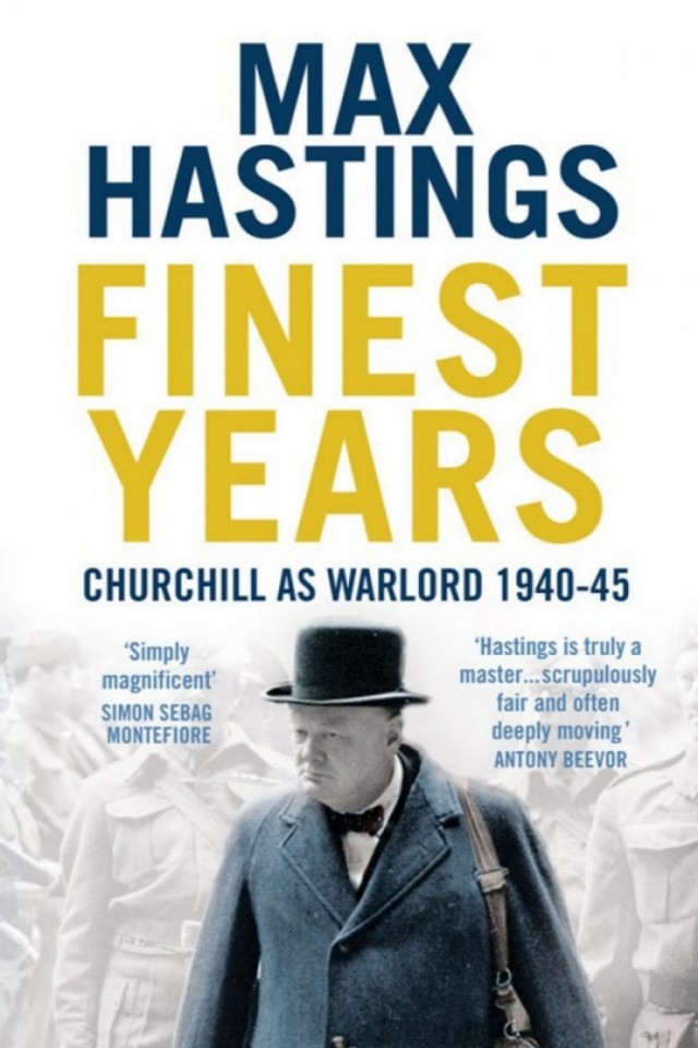 Finest Years Churchill As Warlord 194045 1st Edition Max Hastings