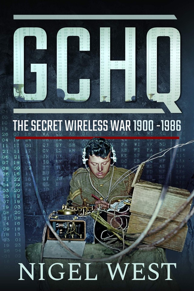 Gchq The Secret Wireless War 19001986 Nigel West
