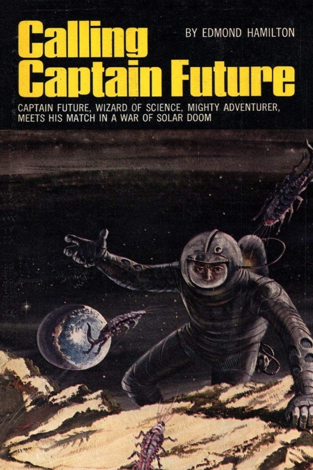 Calling Captain Future Edmond Hamilton