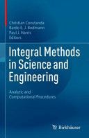 Integral Methods In Science And Engineering Analytic And Computational Procedures Christian Constanda