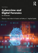 Cybercrime And Digital Forensics An Introduction 3rd Edition 3rd Thomas J Holt
