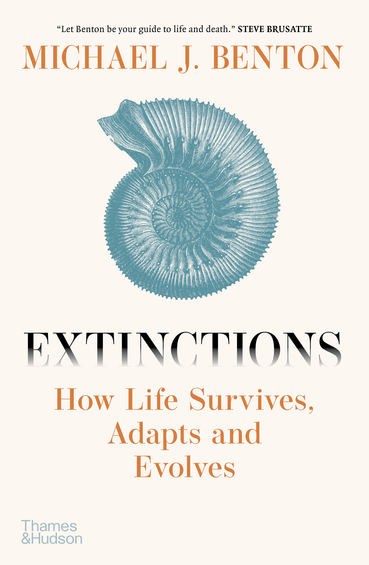 Extinctions How Life Survives Adapts And Evolves Michael J Benton