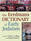 The Eerdmans Dictionary Of Early Judaism John J Collins Daniel C Harlow