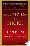 Greatness Is A Choice Ethan Penner