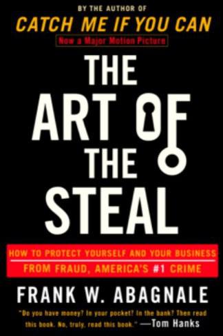 The Art Of The Steal Frank W Abagnale