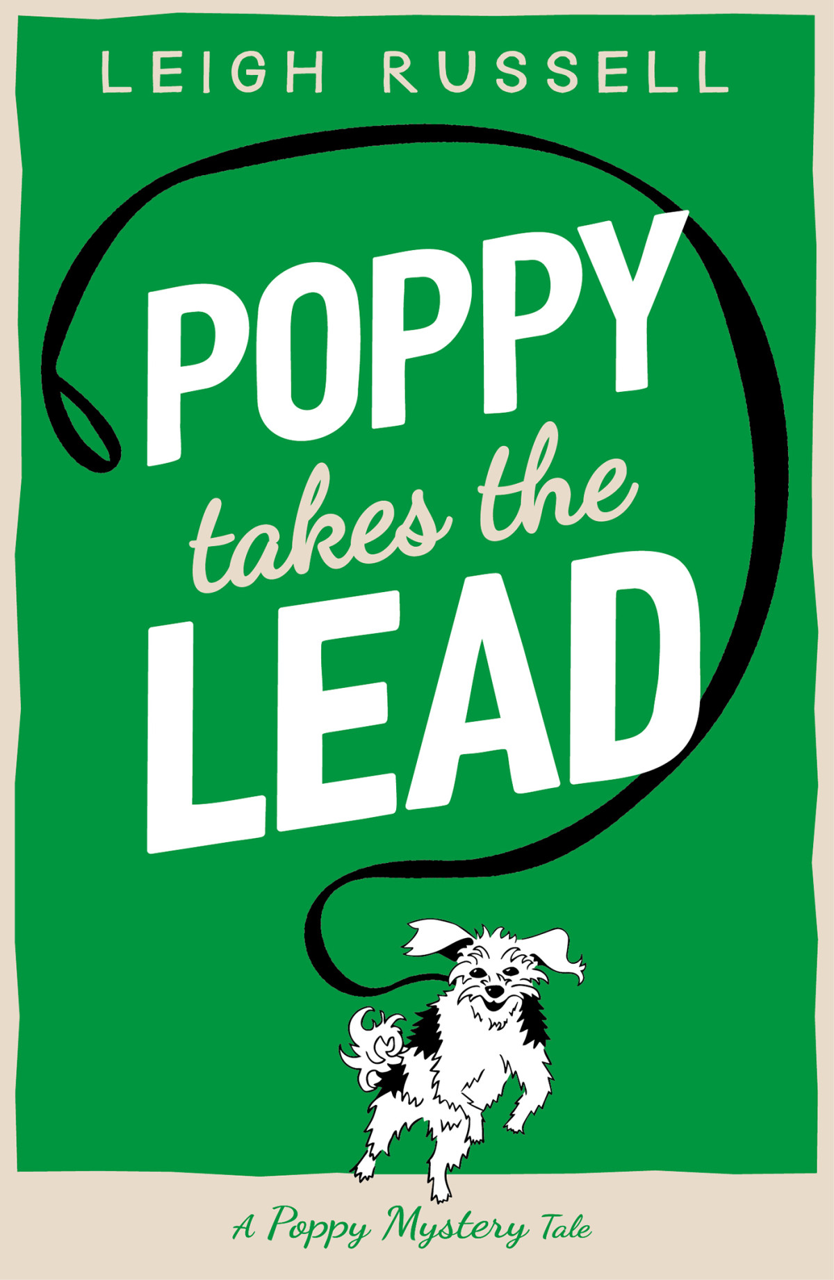 Poppy Takes The Lead Leigh Russell