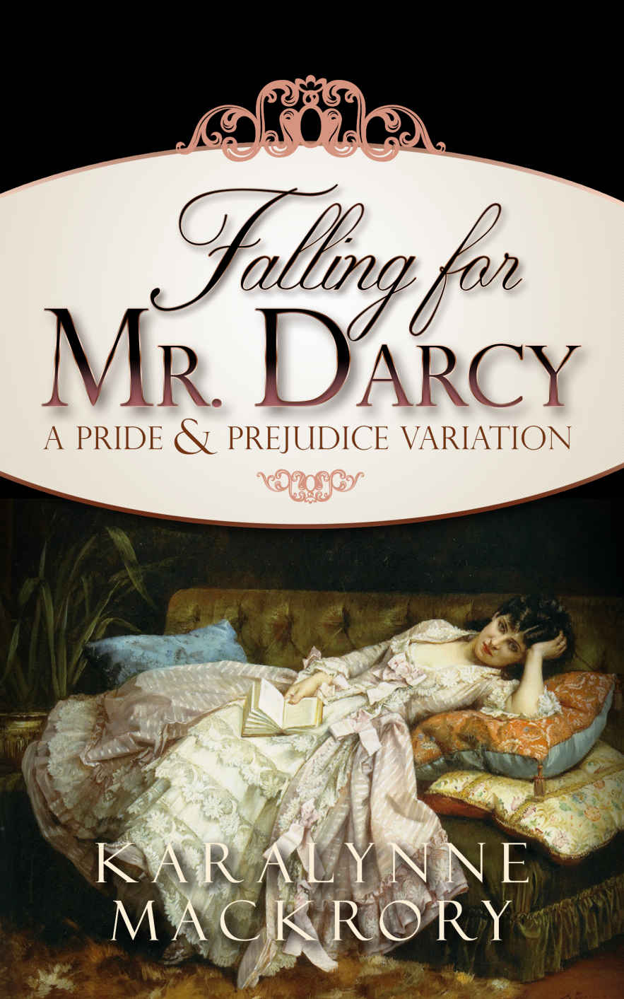 Falling For Mr Darcy A Pride Prejudice Variation 2nd Edition Karalynne Mackrory
