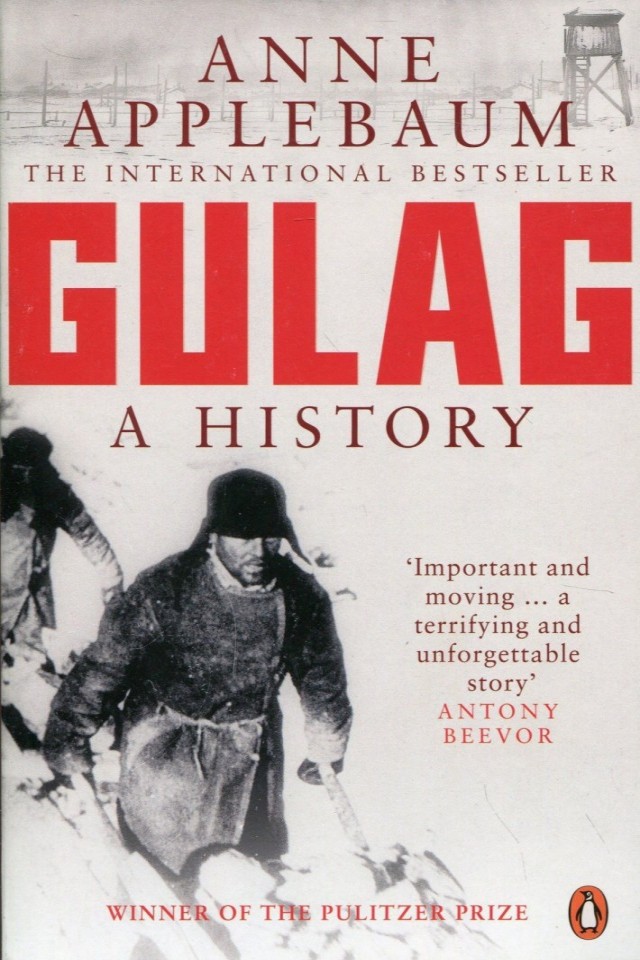 Gulag A History Of The Soviet Camps 1st Edition Anne Applebaum