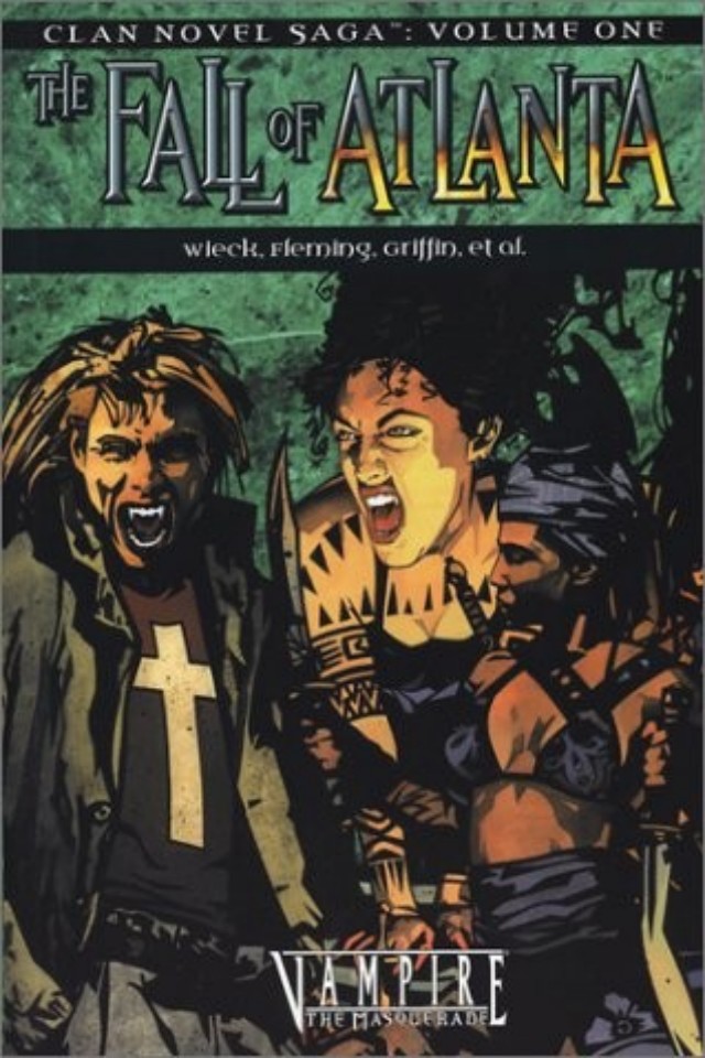 Clan Novel Saga Volume 1 The Fall Of Atlanta Stewart Wieck Gherbod Fleming Eric Griffin