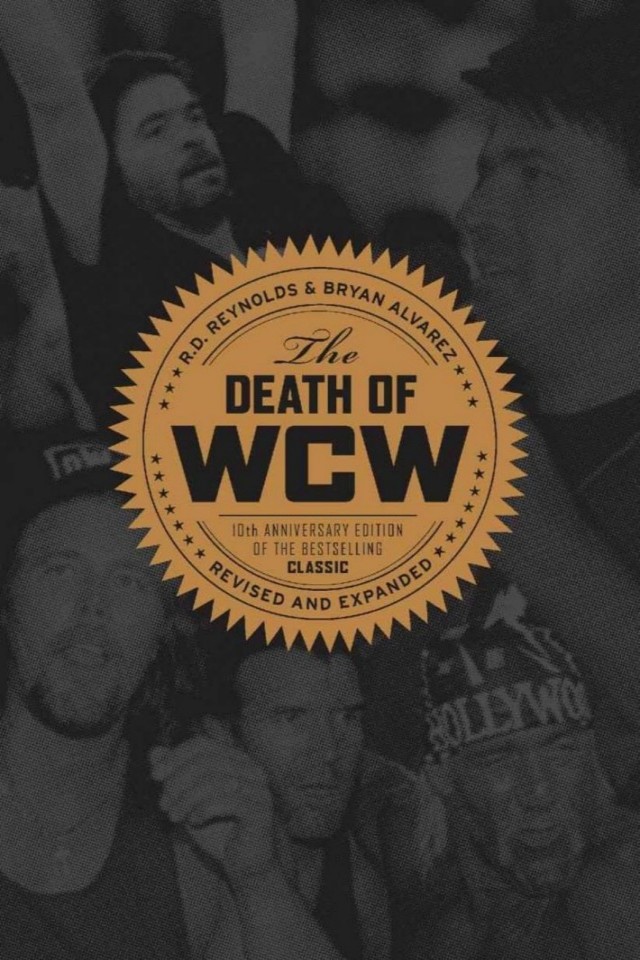 The Death Of Wcw R D Reynolds Bryan Alvarez
