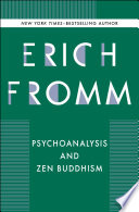 Psychoanalysis And Zen Buddhism Erich Fromm