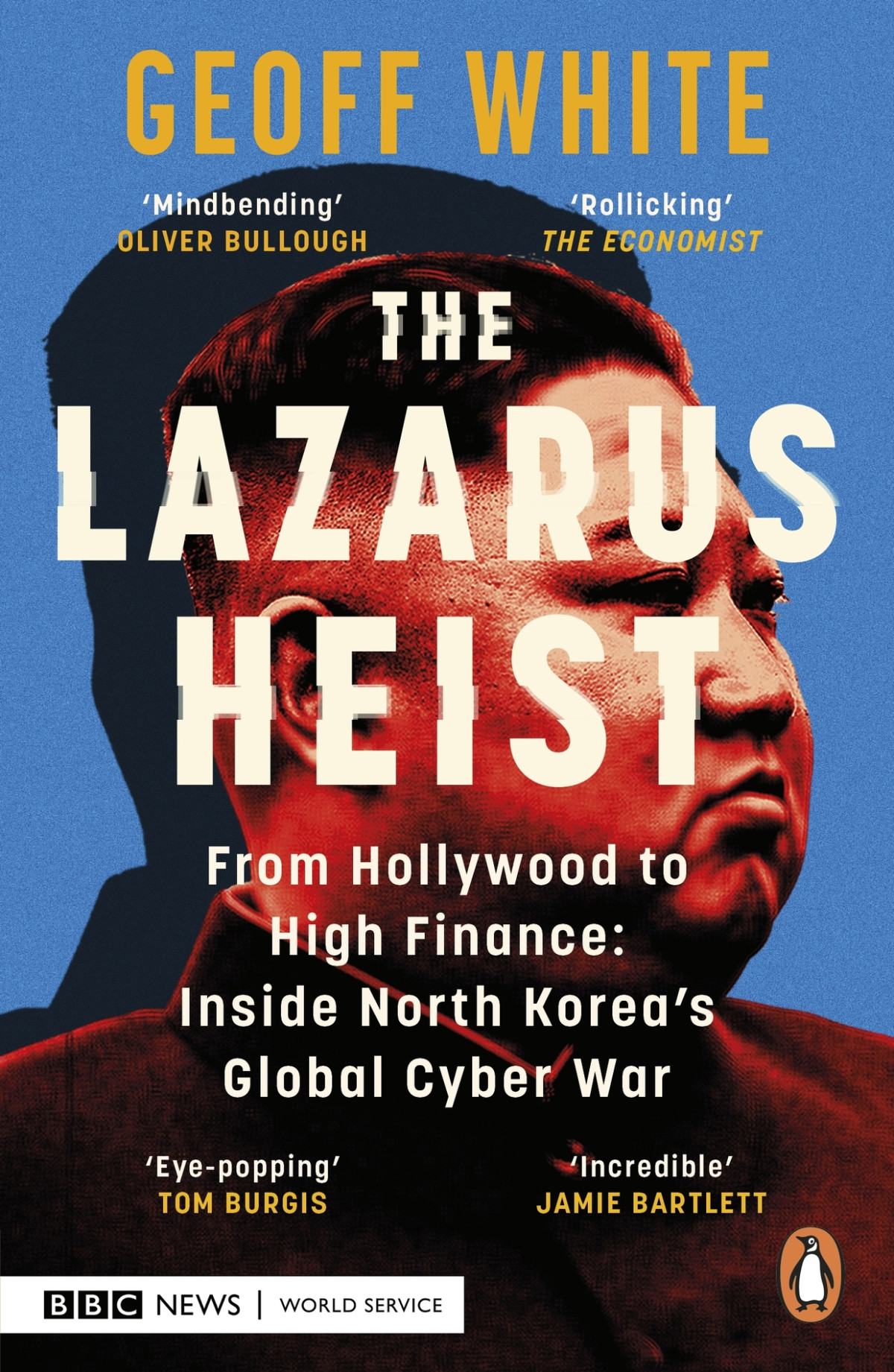 The Lazarus Heist Geoff White
