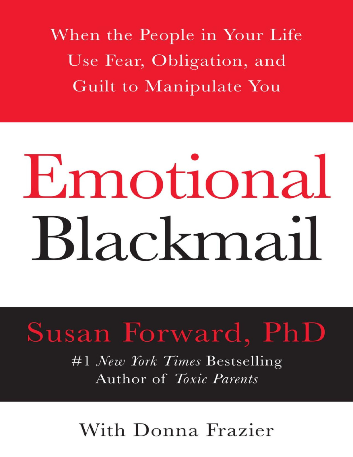 Emotional Blackmail Susan Forward