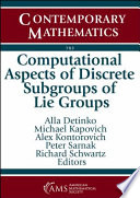 Computational Aspects Of Discrete Subgroups Of Lie Groups Alla Detinko