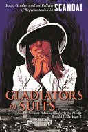 Gladiators In Suits Race Gender And The Politics Of Representation In Scandal Simone Adams