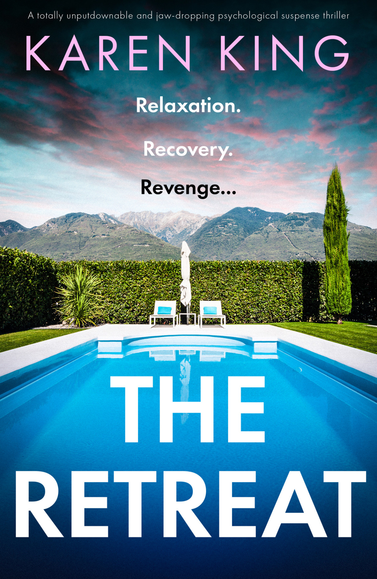 The Retreat A Totally Unputdownable And Jawdropping Psychological Suspense Thriller King