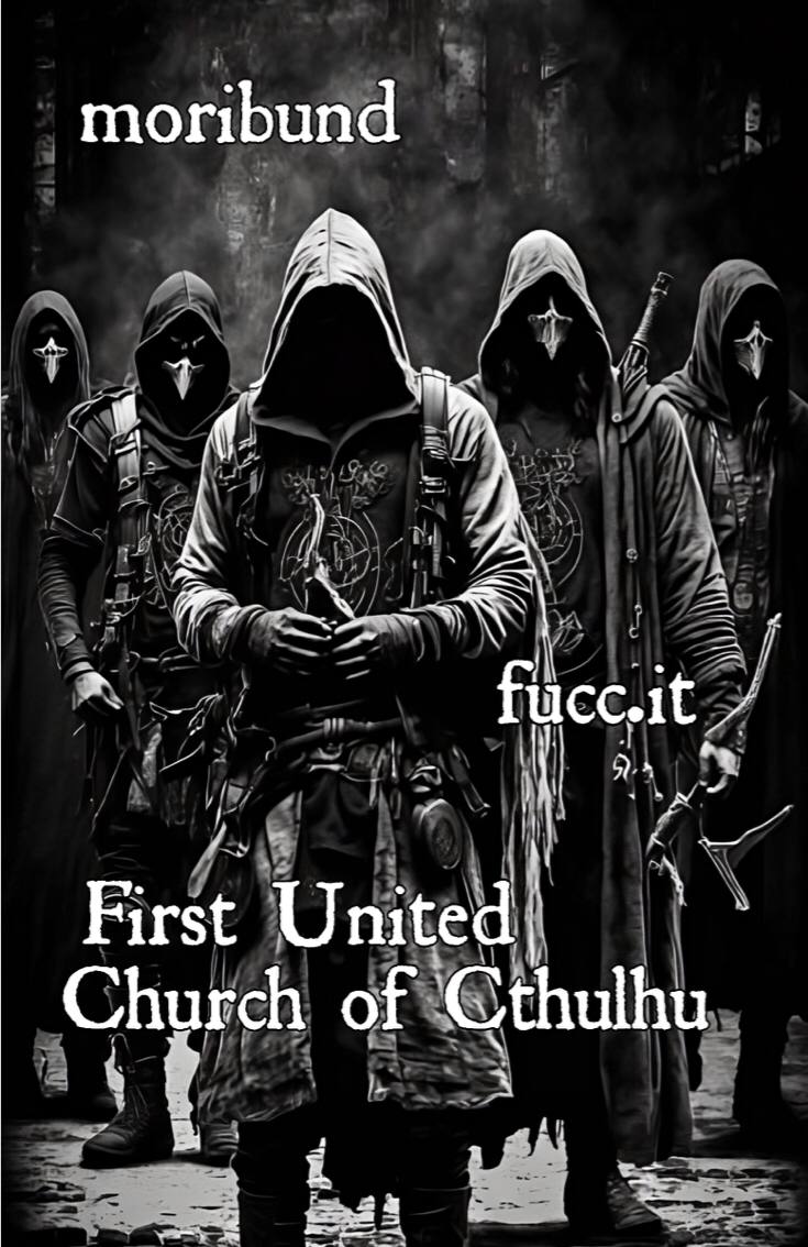 Moribund Khurt Khave First United Church Of Cthulhu