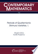 Periods Of Quaternionic Shimura Varieties I Atsushi Ichino