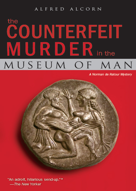 The Counterfeit Murder In The Museum Of Man Alfred Alcorn
