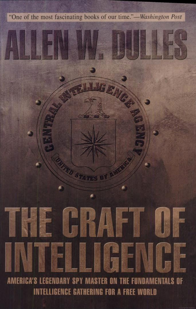 The Craft Of Intelligence Allen Dulles