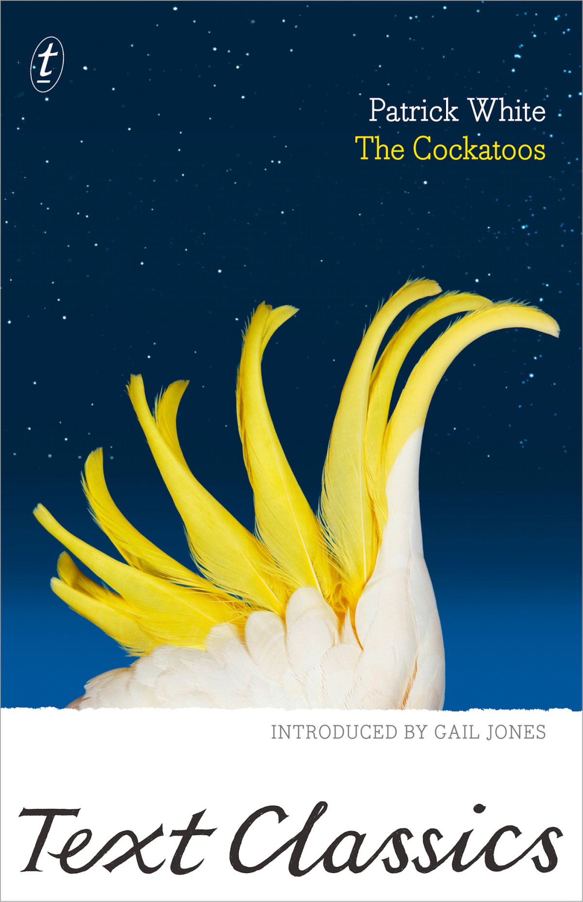 The Cockatoos Patrick White Gail Jones
