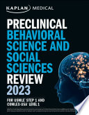 Preclinical Behavioral Science And Social Sciences Review 2023 For Usmle Step 1 And Comlexusa Level 1 Kaplan Medical