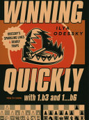 Winning Quickly With 1 B3 And 1 B6 Ilya Odessky