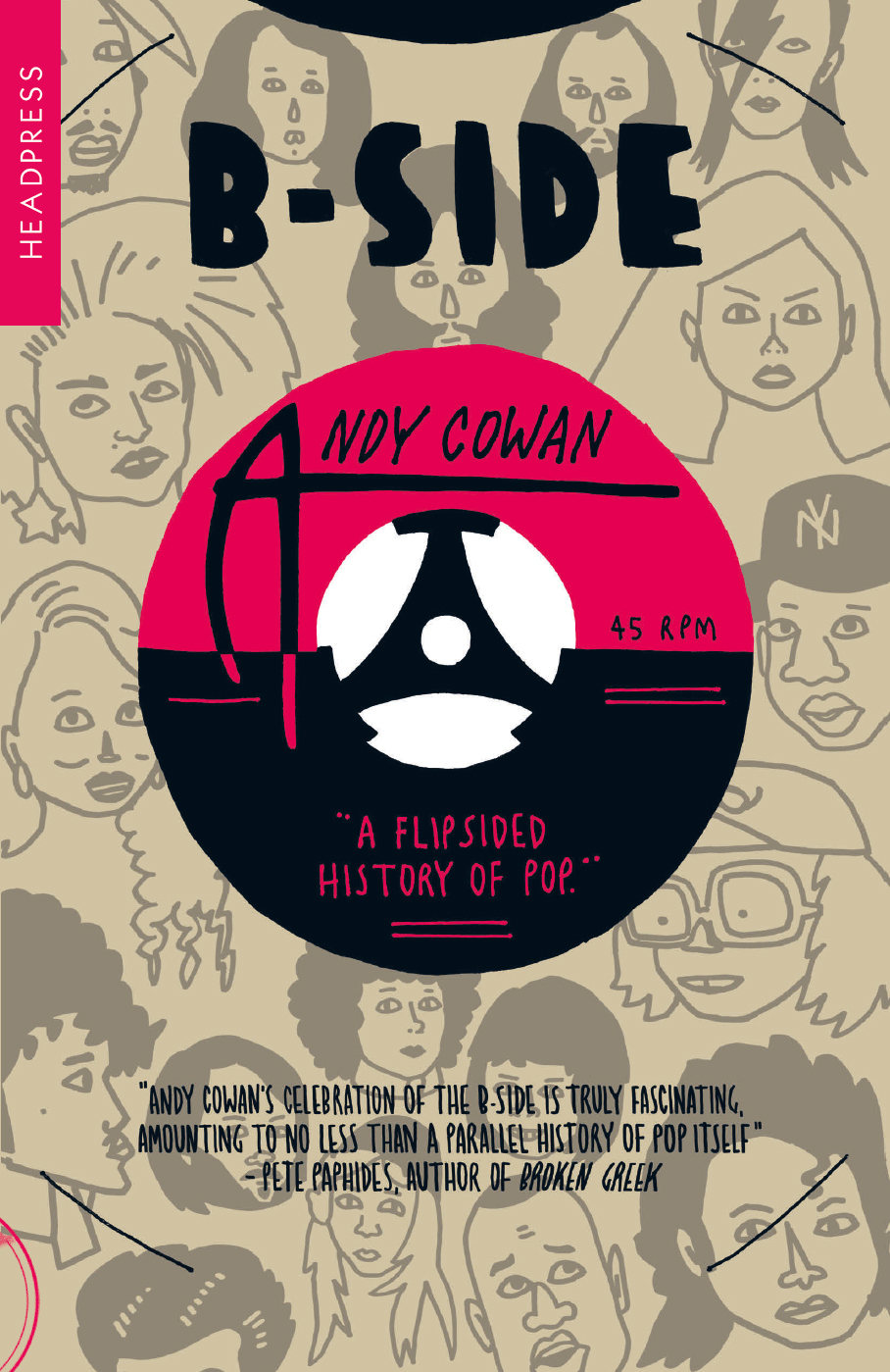 Bside A Flipsided History Of Pop Andy Cowan