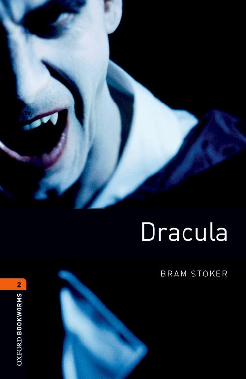 Dracula Oxford Bookworms 2 Bram Stoker Diane Mowat