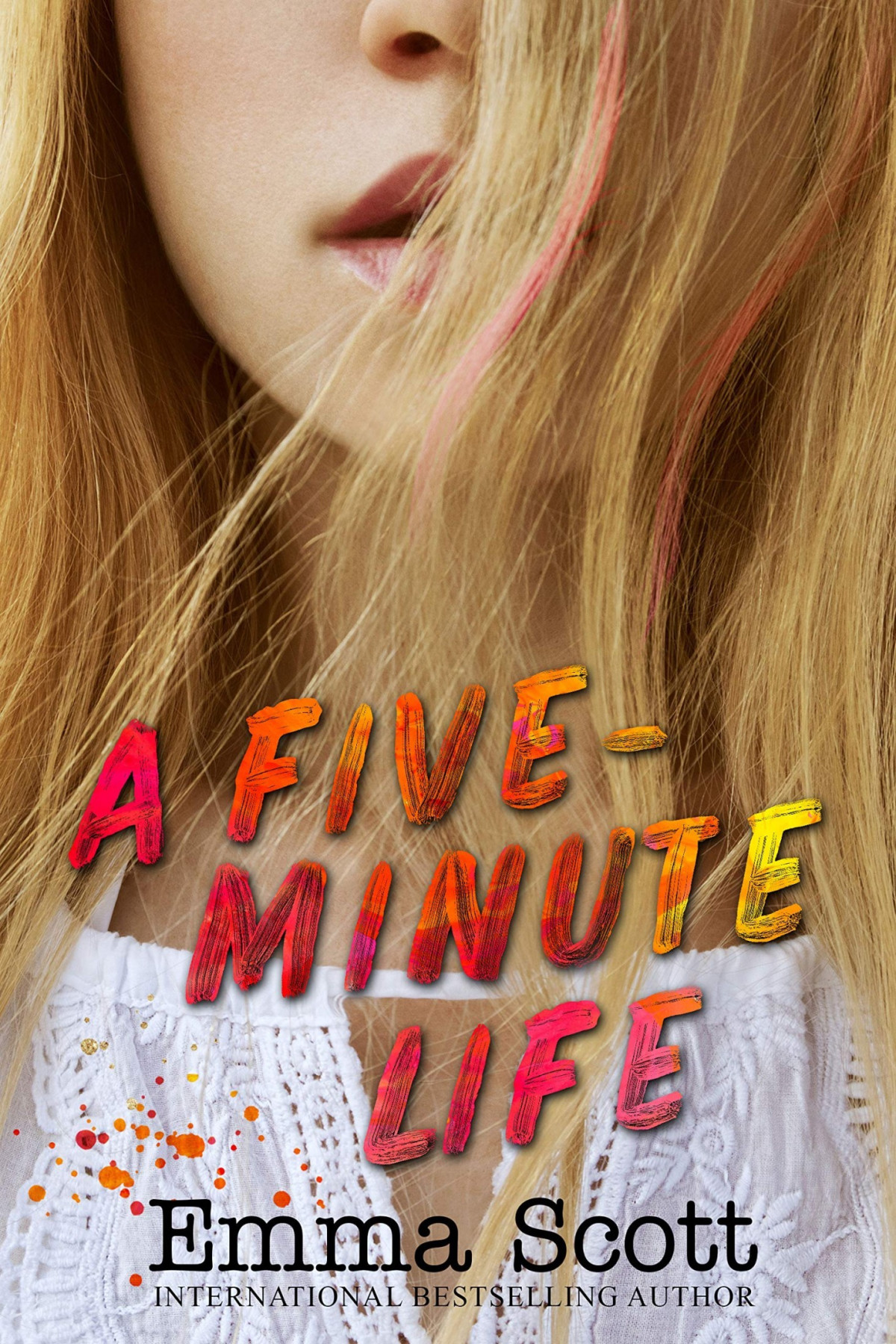 A Fiveminute Life Emma Scott