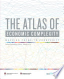 The Atlas Of Economic Complexity Mapping Paths To Prosperity Ricardo Hausmann