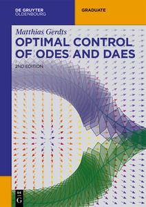 Optimal Control Of Odes And Daes 2nd Edition 2nd Matthias Gerdts