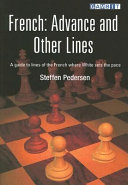 French Advance And Other Lines 1st Edition Steffen Pedersen