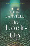 The Lockup A Detective Mystery John Banville