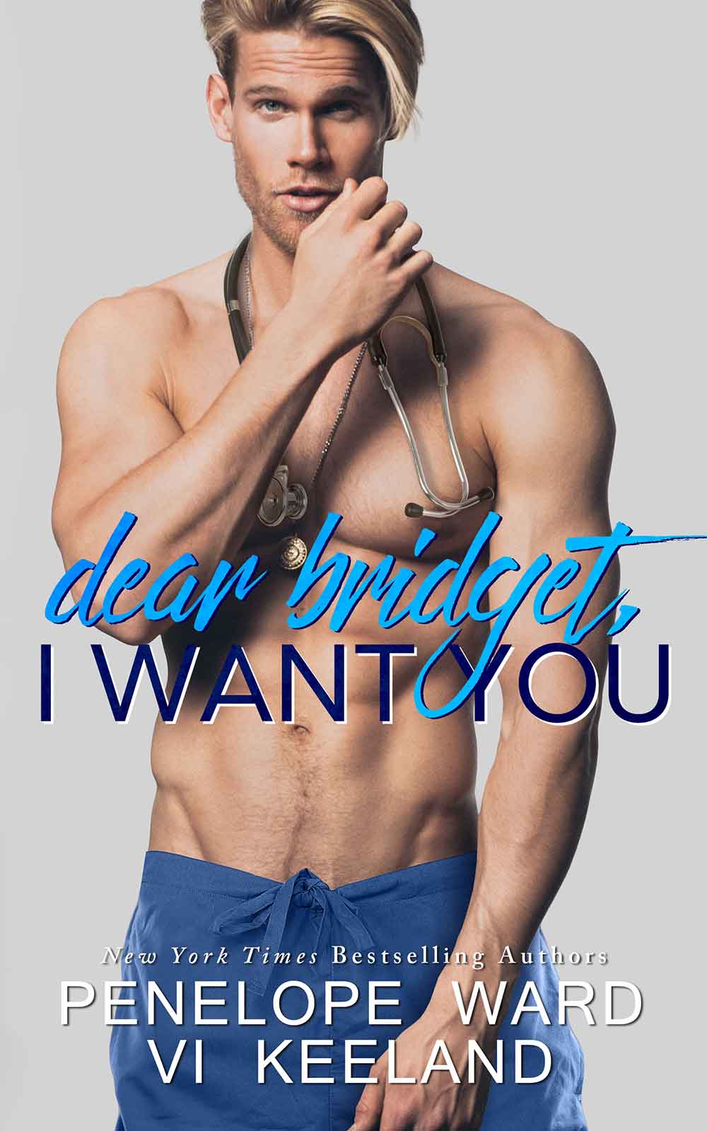Dear Bridget I Want You Penelope Ward Vi Keeland