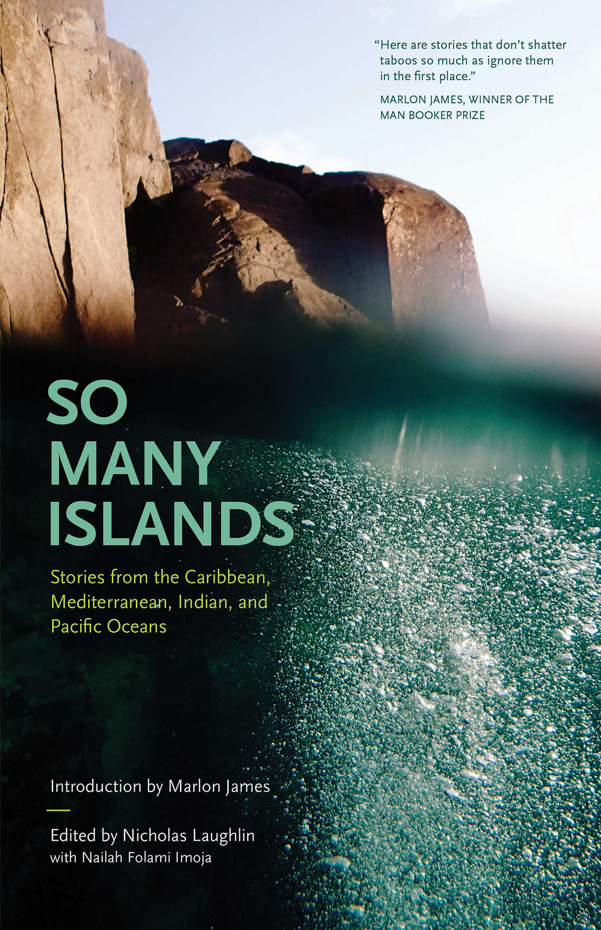 So Many Islands Nicholas Laughlin Nailah Folami Imoja