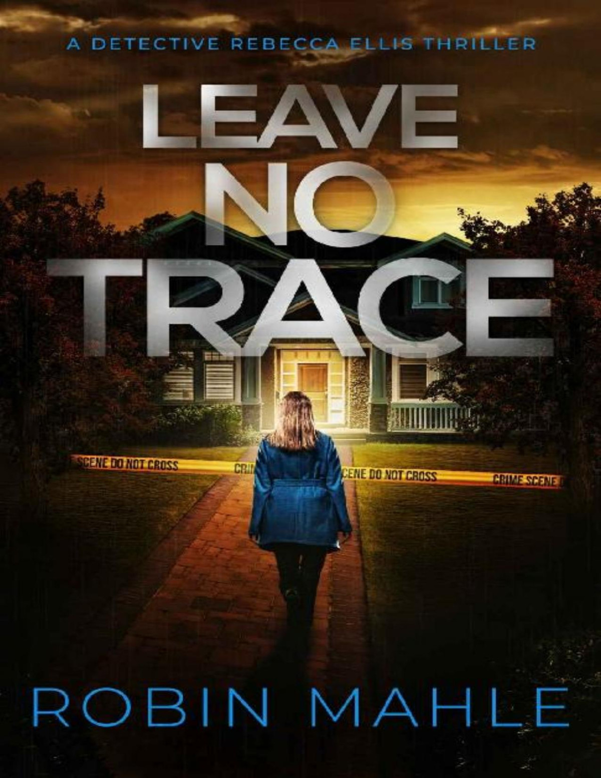 Leave No Trace Robin Mahle