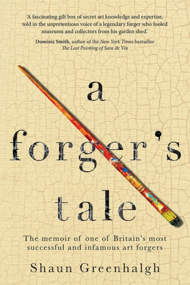 A Forgers Tale Shaun Greenhalgh