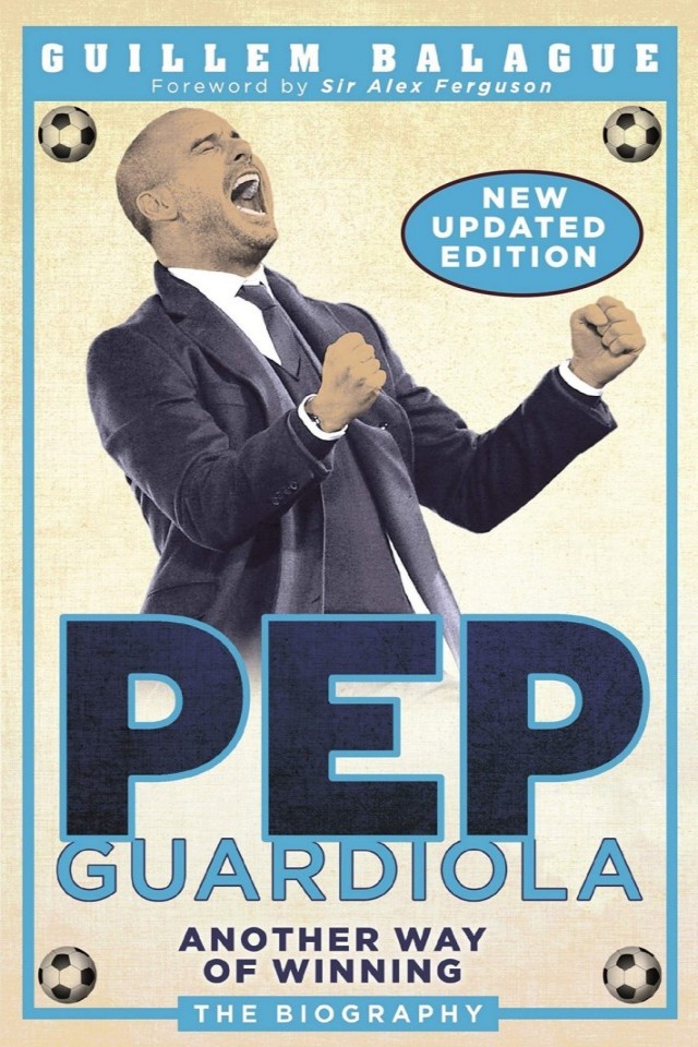 Pep Guardiola Another Way Of Winning The Biography Guillem Balague