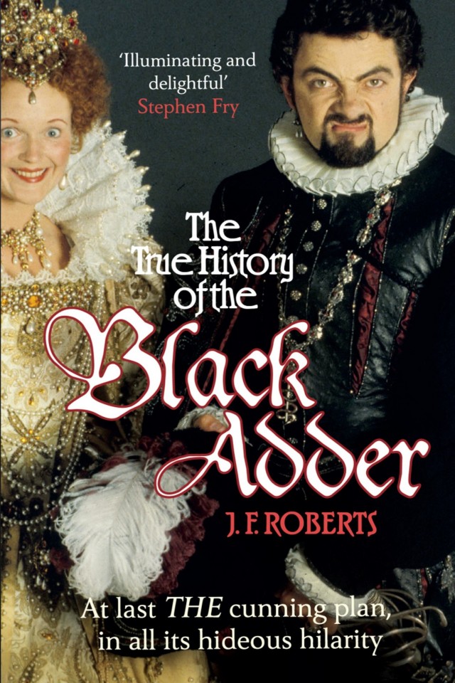 The True History Of The Blackadder Jem Roberts