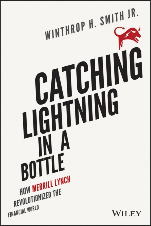 Catching Lightning In A Bottle Winthrop H Smith Jr