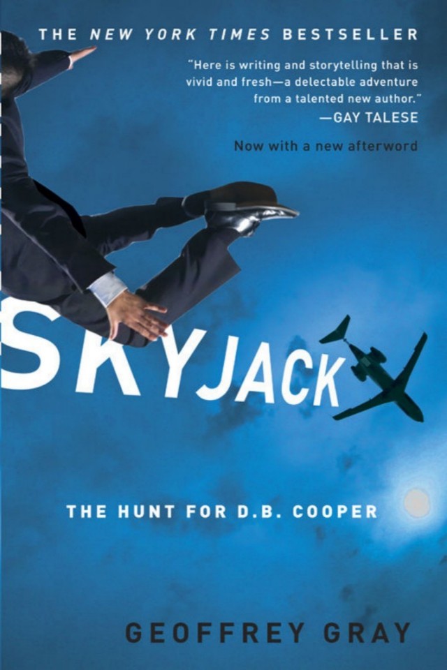 Skyjack The Hunt For D B Cooper Geoffrey Gray