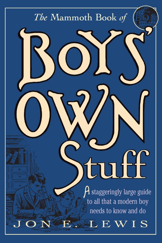 The Mammoth Book Of Boys Own Stuff Jon E Lewis