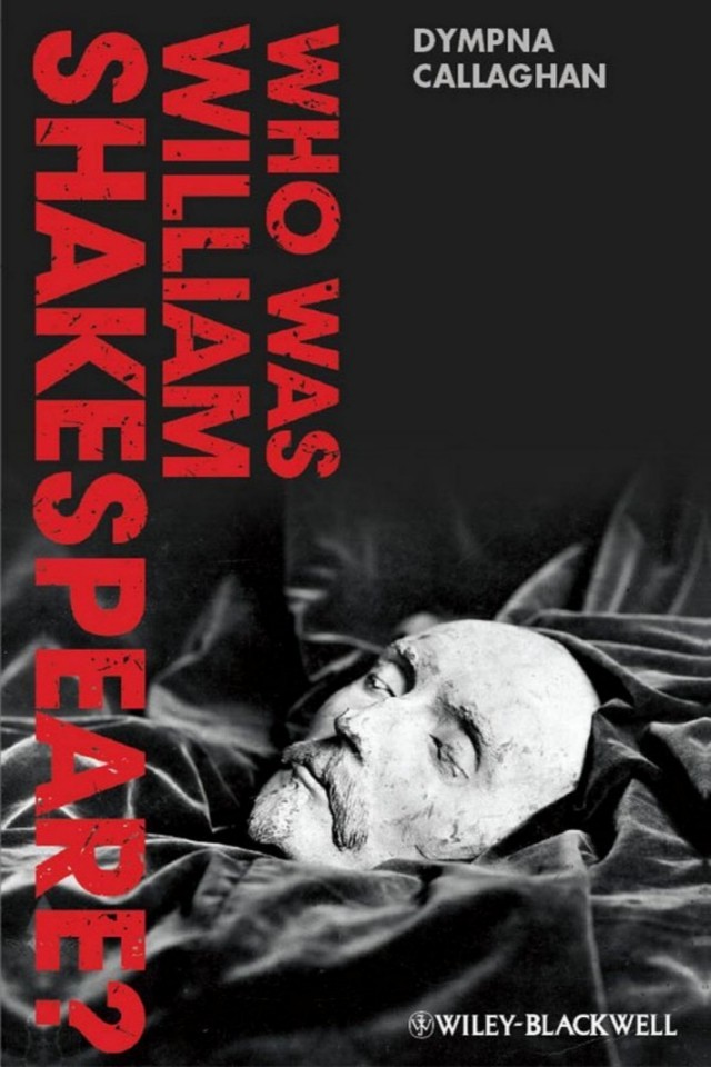 Who Was William Shakespeare Dympna Callaghan