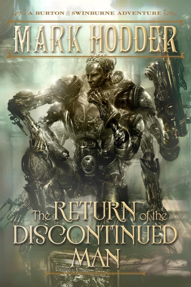 The Return Of The Discontinued Man Mark Hodder