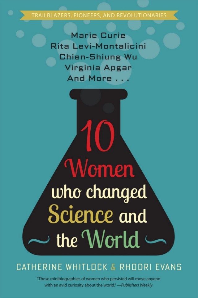 10 Women Who Changed Science And The World 2nd Catherine Whitlock