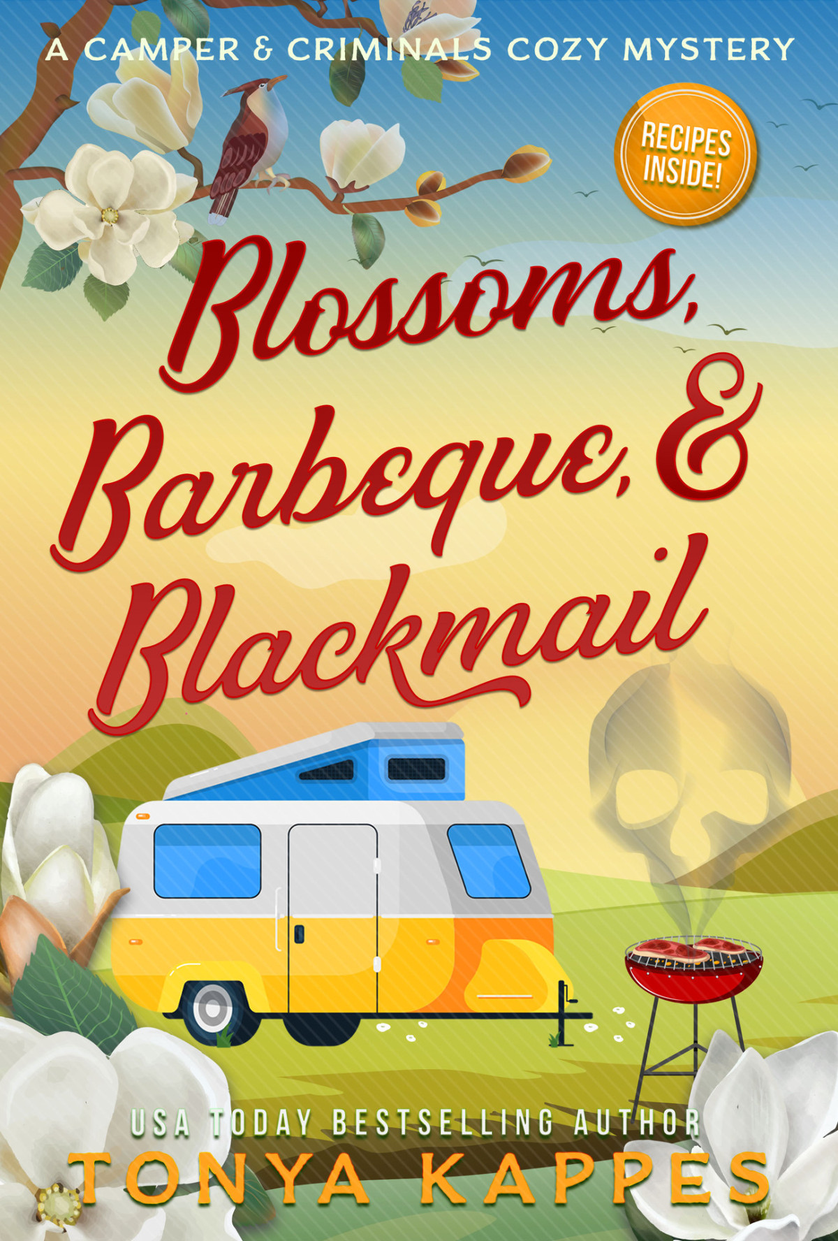 Blossoms Barbeque Blackmail Camper Criminals Cozy Mystery 20 Tonya Kappes